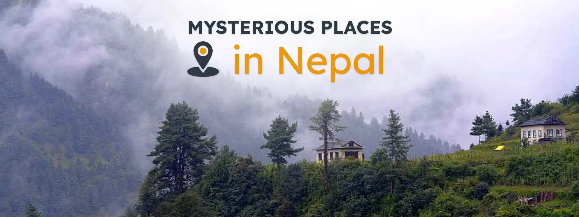 Mysterious Places in Nepal